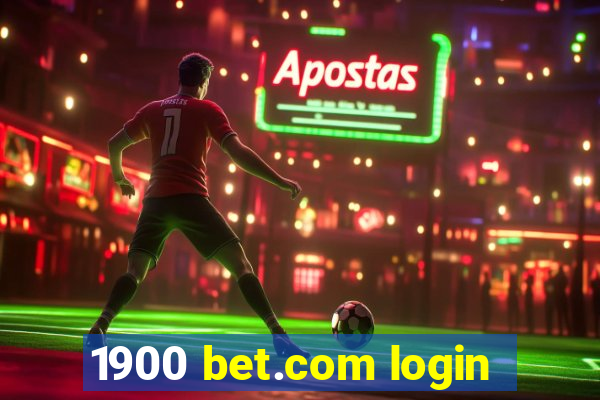 1900 bet.com login